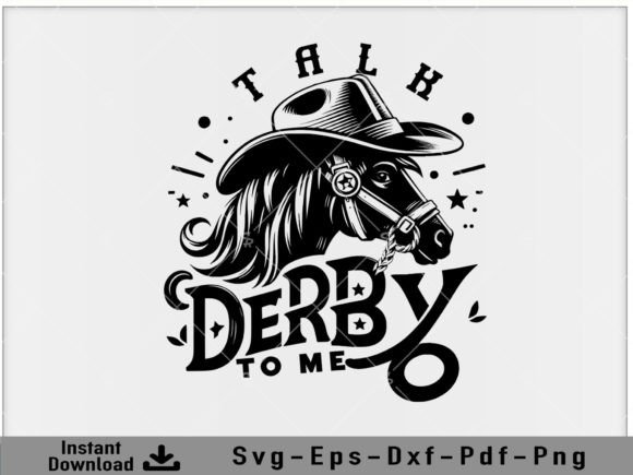 Download Talk Derby to Me Horse Svg Graphic File - Svg graphic Collection